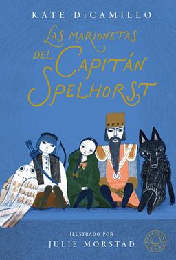 Las marionetas del Capitán Spelhorst | 9791387748425 | DiCamillo, Kate | Librería Sendak