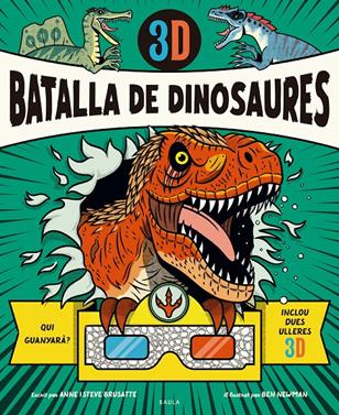 Batalla de dinosaures 3D | 9788447957002 | Brusatte, Anne/Brusatte, Steve | Llibreria Sendak