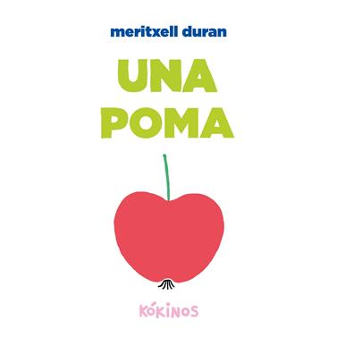 Una poma | 9788419475756 | Martínez Durán, Meritxell | Librería Sendak