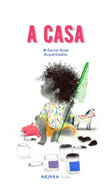A casa | 9788418972911 | Aznar, M. Carmen / Catalina, Raquel | Llibreria Sendak