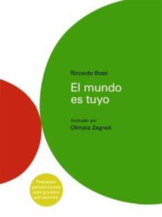 El mundo es tuyo | 9788426140074 | Bozzi, Riccardo | Llibreria Sendak