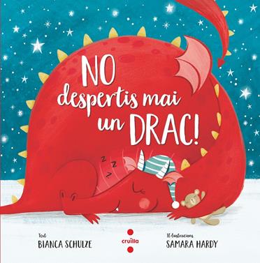 No despertis mai un drac | 9788466148603 | Schulze, Bianca | Librería Sendak