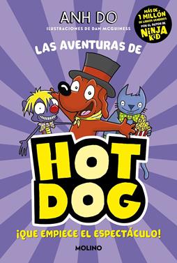 ¡Las aventuras de Hotdog! 3 - ¡Que empiece el espectáculo! | 9788427226135 | Do, Anh | Llibreria Sendak