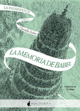 La Pasaespejos: La memoria de Babel | 9791387690212 | Dabos, Christelle | Llibreria Sendak