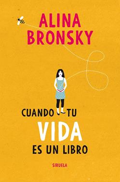 Cuando tu vida es un libro | 9788417996628 | Bronsky, Alina | Llibreria Sendak