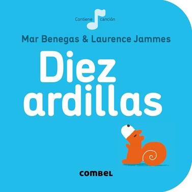 Diez ardillas | 9788498259698 | Benegas, Mar | Llibreria Sendak