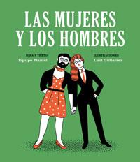 Las mujeres y los hombres | 9788494362538 | Equipo Plantel/Gutiérrez, Luci | Librería Sendak