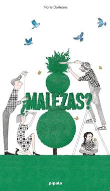 ¿Malezas? | 9788419208644 | Dorléans, Marie | Llibreria Sendak
