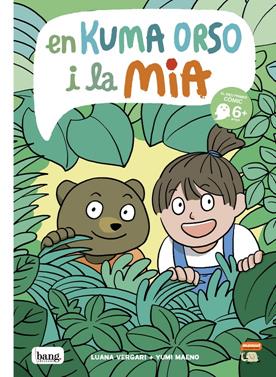 En Kuma Orso i la Mia | 9788418101601 | Maeno, Yumi / Vergari, Luana | Llibreria Sendak