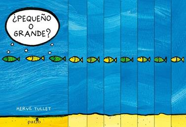 ¿Pequeño o grande? | 9788416256587 | Tullet, Hervé | Llibreria Sendak