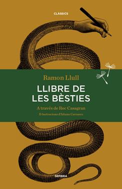 Llibre de les bèsties | 9788494373626 | Llull, Ramon | Llibreria Sendak