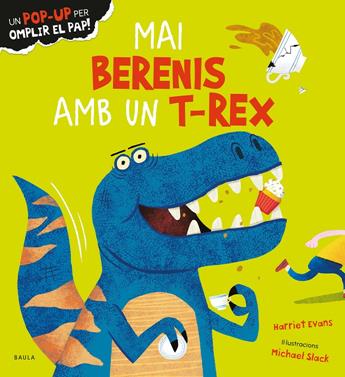 Mai berenis amb un T-Rex | 9788447950683 | Evans, Harriet | Llibreria Sendak