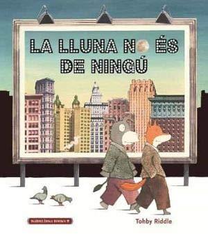 La lluna no es de ningú | 9788412080827 | Riddle, Tohby | Llibreria Sendak