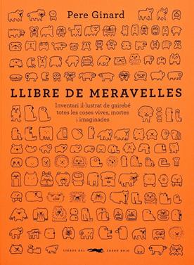 Llibre de meravelles | 9788412635317 | Ginard, Pere | Llibreria Sendak