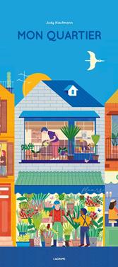 Mon quartier | 9782490975020 | Kaufmann, Judy | Llibreria Sendak