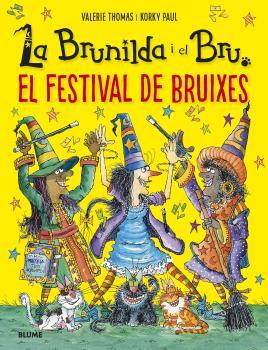 Brunilda i Bru. Festival de bruixes | 9788419499400 | Thomas, Valerie/Korky, Paul | Llibreria Sendak