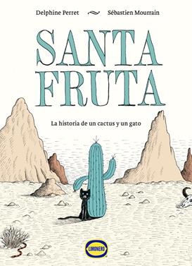 Santa Fruta | 9788412804447 | Perret, Delphine/Mourrain, Sébastien | Librería Sendak