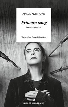 Primera sang | 9788433901644 | Nothomb, Amélie | Llibreria Sendak