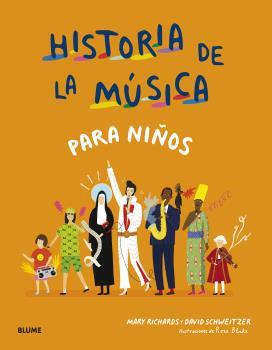 Historia de la música para niños | 9788418459658 | Richards, Mary / Schweitzer, David/Blake, Rose | Llibreria Sendak