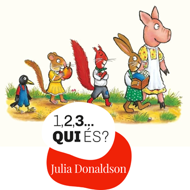 ACTIVITATS 2025 - 1, 2, 3... Quí és? Julia Donaldson | 9999900010114 | Llibreria Sendak