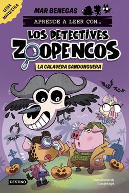 Aprende a leer con... Los Detectives Zoopencos 8. La Calavera Sandunguera | 9788408306795 | Benegas, Mar | Llibreria Sendak