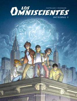 Los Omniscientes, integral 1 | 9788467957259 | DUGOMIER, CASTELLANI | Llibreria Sendak