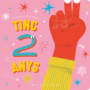 Tinc 2 anys | 9788410417069 | Cassany, Mia | Llibreria Sendak