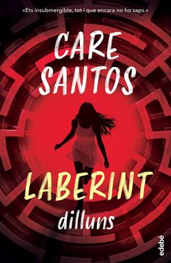 DILLUNS. SAGA LABERINT | 9788468377872 | Santos, Care | Llibreria Sendak