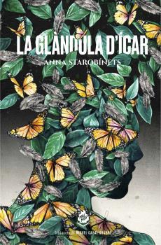 La glàndula d'Ícar | 9788412614435 | Starobínets, Anna | Librería Sendak
