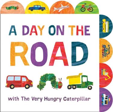 A day on the road with the Very Hungry Caterpillar | 9780593890165 | Carle, Eric | Llibreria Sendak