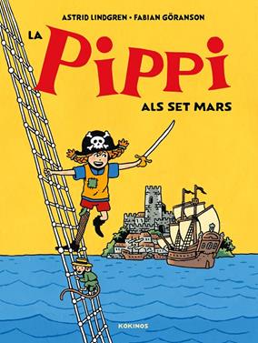 La Pippi als set mars | 9791387686475 | Lindgren, Astrid | Llibreria Sendak