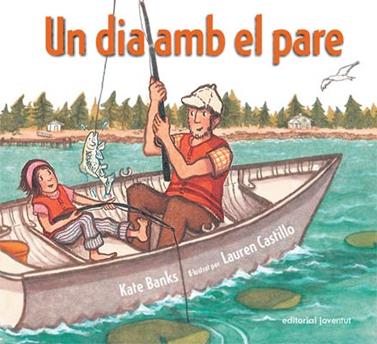 Un dia amb el pare | 9788426137487 | Banks - Castillo | Librería Sendak