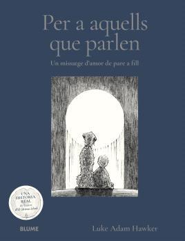 Per a aquells que parlen | 9791388023705 | Adan Hawker, Luken | Llibreria Sendak