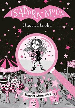 Busca i troba (La Isadora Moon) | 9788418915383 | Muncaster, Harriet | Llibreria Sendak