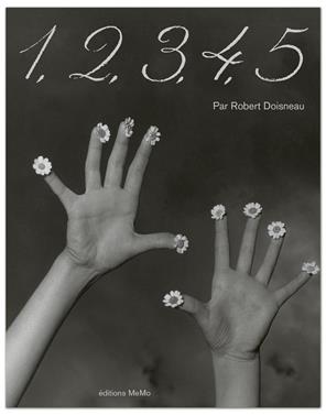 1 2 3 4 5 Compter en s’amusant | 9782352896210 | Doisneau, Robert | Llibreria Sendak
