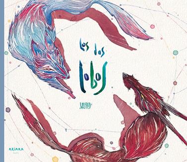 Los dos lobos | 9788417440107 | Gil Schröder, Guillermo | Llibreria Sendak