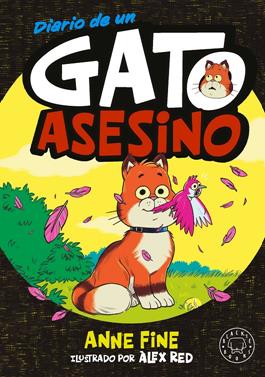 Diario de un gato asesino | 9791388154539 | Fine, Anne | Llibreria Sendak