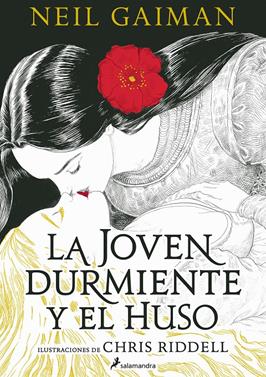 La joven durmiente y el huso | 9788419456250 | Gaiman, Neil | Llibreria Sendak