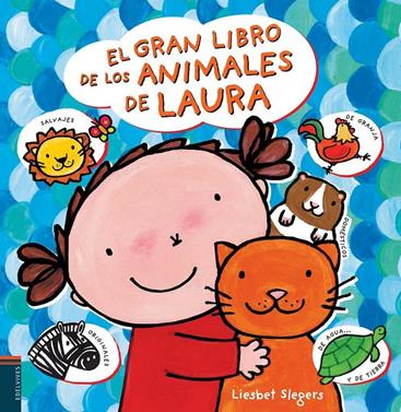 El gran libro de los animales de Laura | 9788426391674 | Liesbet Slegers | Llibreria Sendak