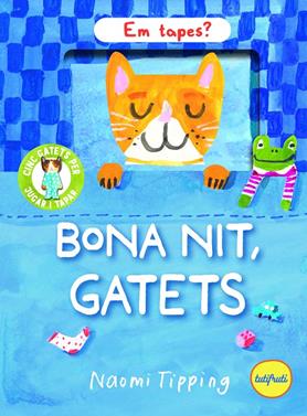 Bona nit, gatets | 9791399112672 | Tipping, Naomi | Llibreria Sendak