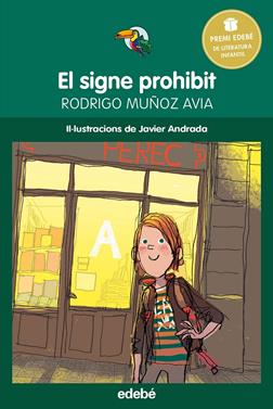 El signe prohibit | 9788468315805 | Muñoz Avia, Rodrigo | Llibreria Sendak