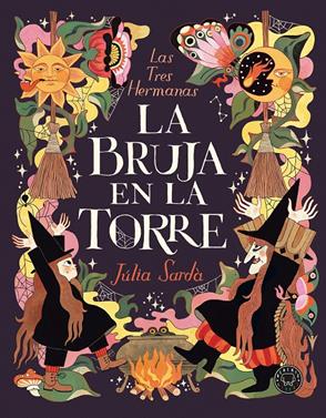 La bruja en la torre | 9788410323612 | Sardà, Júlia | Llibreria Sendak