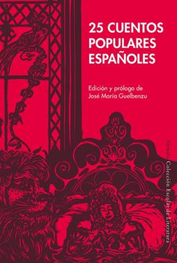 25 cuentos populares españoles | 9788418859007 | Guelbenzu, José María | Librería Sendak
