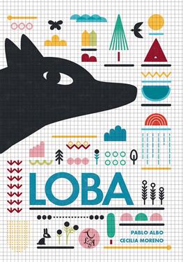 Loba | 9788412239263 | Pérez Antón (Seudónimo: Pablo Albo), Pablo | Llibreria Sendak