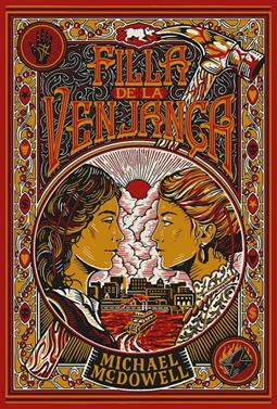 Filla de la venjança | 9791388154270 | McDowell, Michael | Llibreria Sendak