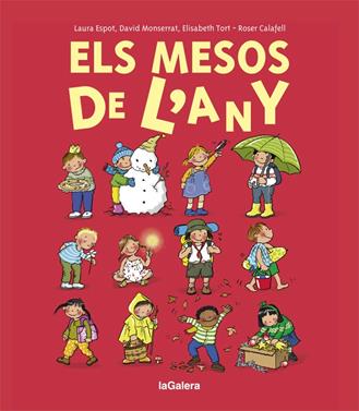 Els mesos de l'any | 9788424668198 | Espot, Laura/Monserrat, David/Tort, Elisabeth | Llibreria Sendak