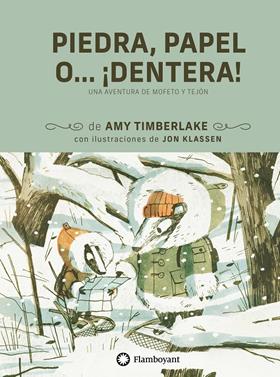 Piedra, papel, o… ¡Dentera! | 9791387614348 | Timberlake, Amy | Llibreria Sendak