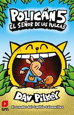 Policán 5 - El señor de las pulgas | 9788413185507 | Pilkey, Dav | Llibreria Sendak