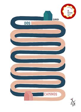Dos Caminos | 9788494630873 | Nieto Guridi, Raúl | Llibreria Sendak