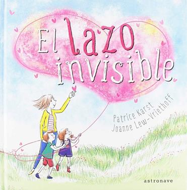 El lazo invisible | 9788467934199 | KARST,PATRICE | Llibreria Sendak